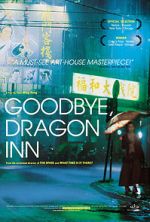Watch Goodbye, Dragon Inn Vodlocker