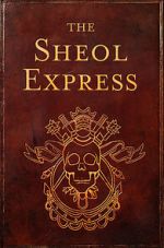 Watch The Sheol Express (Short 2011) Online Vodlocker