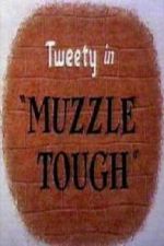 Watch Muzzle Tough Vodlocker