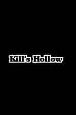 Watch Kill's Hollow Vodlocker