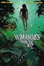 Watch Humanoids from the Deep Online Vodlocker