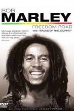 Watch Bob Marley Freedom Road Vodlocker