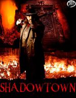 Watch Shadowtown Vodlocker