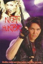 Watch Night Hunter Vodlocker