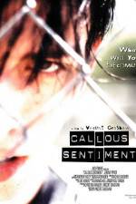 Watch Callous Sentiment Vodlocker