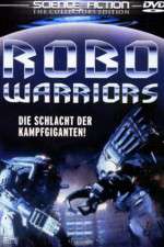 Watch Robo Warriors Vodlocker