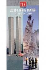 Watch World Trade Center Anatomy of the Collapse Vodlocker