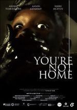 Watch You\'re Not Home (Short 2022) Online Vodlocker