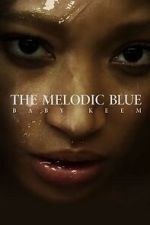 Watch The Melodic Blue: Baby Keem (Short 2023) Vodlocker