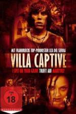 Watch Villa Captive Vodlocker