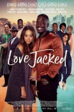 Watch Love Jacked Vodlocker