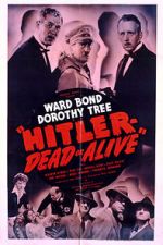 Watch Hitler--Dead or Alive Vodlocker