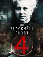 Watch The Blackwell Ghost 4 Vodlocker