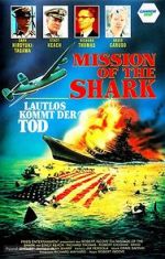 Watch Mission of the Shark: The Saga of the U.S.S. Indianapolis Vodlocker