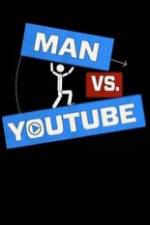 Watch Man vs YouTube Vodlocker