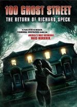 Watch 100 Ghost Street: The Return of Richard Speck Vodlocker