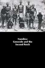 Watch Namibia Genocide and the Second Reich Vodlocker