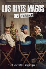 Watch Los Reyes Magos: La Verdad Vodlocker