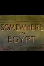 Watch Somewhere in Egypt Vodlocker