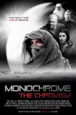 Watch Monochrome: The Chromism Vodlocker