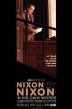 Watch Nixon by Nixon: In His Own Words Vodlocker