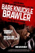 Watch Bare Knuckle Brawler Vodlocker