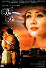 Watch A Burning Passion: The Margaret Mitchell Story Vodlocker
