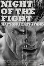 Watch Night of the Fight: Hatton's Last Stand Vodlocker