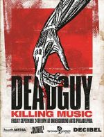 Watch Deadguy: Killing Music Online Vodlocker