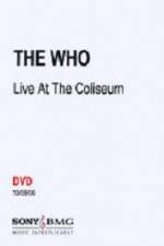 Watch The Who Live at the Coliseum Vodlocker