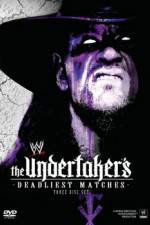 Watch WWE The Undertaker's Deadliest Matches Vodlocker