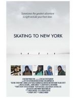 Watch Skating to New York Vodlocker