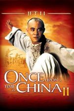 Watch Once Upon a Time in China II Vodlocker