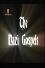 Watch The Nazi Gospels Vodlocker