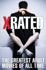 Watch X-Rated: The Greatest Adult Movies of All Time Vodlocker