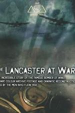 Watch The Lancaster at War Vodlocker