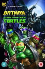 Watch Batman vs. Teenage Mutant Ninja Turtles Vodlocker