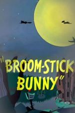 Watch Broom-Stick Bunny (Short 1956) Solarmovie
