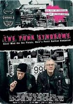 Watch The Punk Syndrome Vodlocker