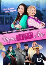 Watch Mom, Murder & Me Vodlocker