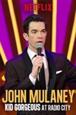Watch John Mulaney: Kid Gorgeous at Radio City Vodlocker