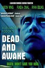 Watch Dead and Awake Vodlocker