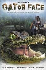 Watch The Legend of Gator Face Vodlocker