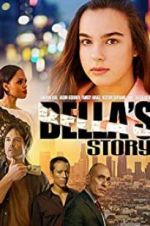 Watch Bella\'s Story Vodlocker