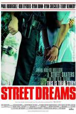 Watch Street Dreams Vodlocker
