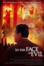 Watch In the Face of Evil Reagan's War in Word and Deed Vodlocker
