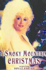 Watch A Smoky Mountain Christmas Vodlocker