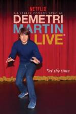 Watch Demetri Martin: Live (At the Time) Vodlocker