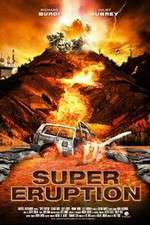 Watch Super Eruption Vodlocker