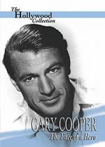 Watch Gary Cooper: The Face of a Hero Vodlocker